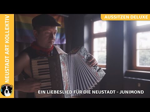 Ein Liebeslied für die Neustadt - Junimond