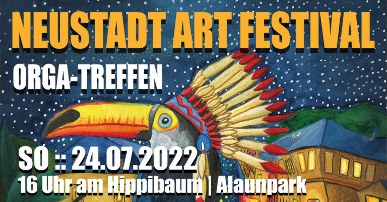 2. Neustadt Art Festival Orga-Treffen 2022