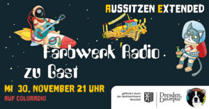 Aussitzen Extended: Farbwerk Radio zu Gast beim Aussitzen