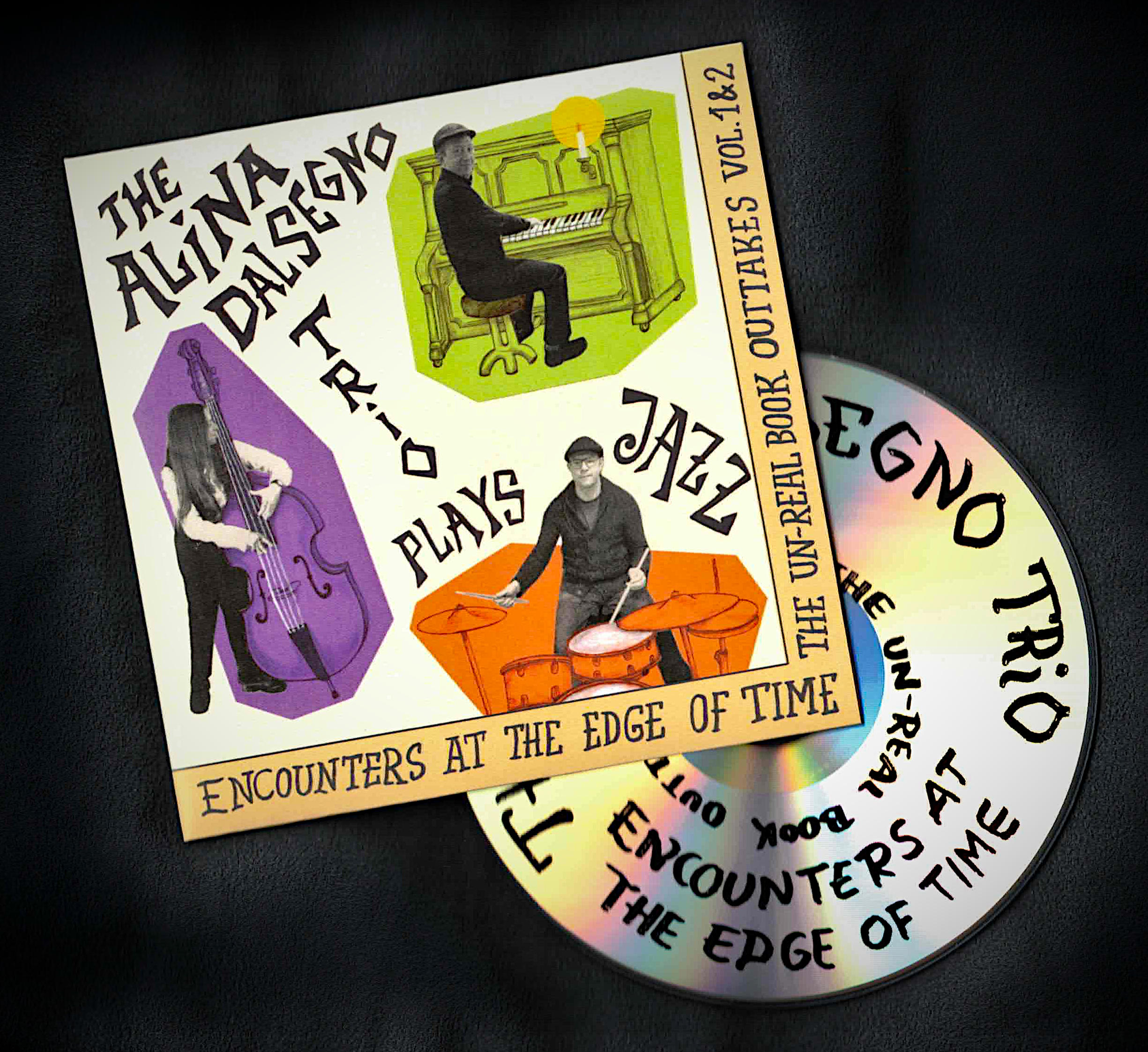 The Alina Dalsegno Trio plays Jazz: Encounters at the Edge of Time (CD)